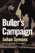 Buller's Campaign: The Boer War & His Career