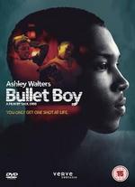 Bullet Boy