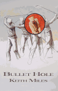 Bullet Hole