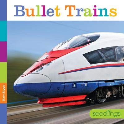 Bullet Trains - Riggs, Kate
