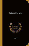 Bulletin Des Lois