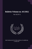 Bulletin Volume No. 43 (1911): No. 43 (1911)