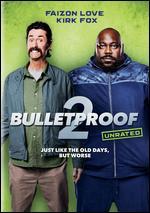 Bulletproof 2