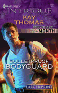 Bulletproof Bodyguard