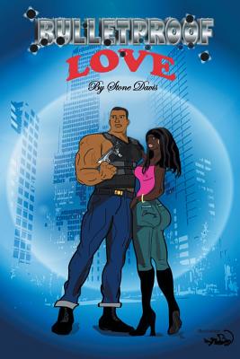 Bulletproof Love - Davis, Stone