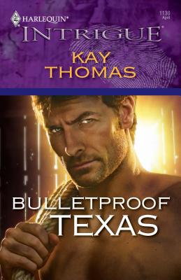 Bulletproof Texas - Thomas, Kay