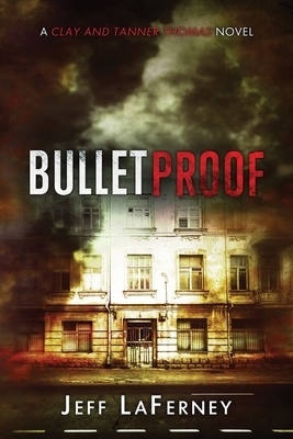 Bulletproof - Laferney, Jeff
