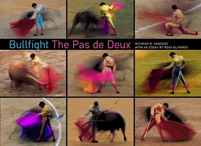 Bullfight: The Pas de Deux - Sanchez, Ricardo, and Olivares, Rosa