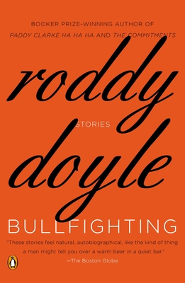 Bullfighting: Stories - Doyle, Roddy