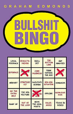 Bullshit Bingo - Edmonds, Graham