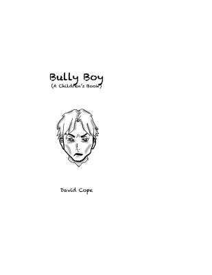 Bully Boy - Cope, David