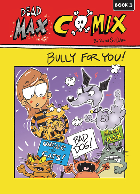 Bully for You!: Book 3 - 