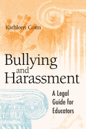 Bullying and Harassment: A Legal Guide for Educators