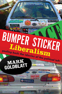 Bumper Sticker Liberalism