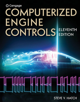 Bundle: Computerized Engine Controls, 11th + Mindtap, 4 Terms Printed Access Card - Hatch, Steve V