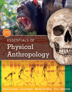 Bundle: Essentials of Physical Anthropology, Loose-Leaf Version, 10th + Mindtap Anthropology, 1 Term (6 Months) Printed Access Card