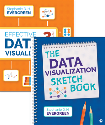 Bundle: Evergreen: Effective Data Visualization, 2e (Paperback) + Evergreen: Data Visualization Sketchbook (Spiral) - Evergreen, Stephanie (Editor)