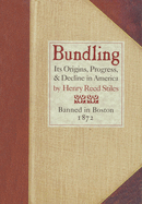 Bundling: Its Origin, Progress, and Decline in America