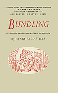 Bundling: Its Origin, Progress, and Decline in America