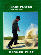 Bunker Play - Player, Gary