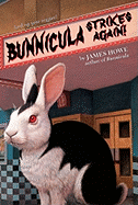 Bunnicula Strikes Again! - Howe, James