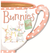 Bunnies for Tea