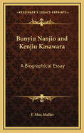 Bunyiu Nanjio and Kenjiu Kasawara: A Biographical Essay