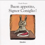 Buon appetito, Signor Coniglio!