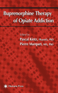 Buprenorphine Therapy of Opiate Addiction