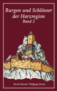 Burgen Und Schlosser Der Harzregion 2