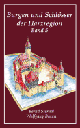 Burgen Und Schlosser Der Harzregion 5