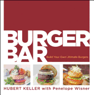 Burger Bar: Build Your Own Ultimate Burgers