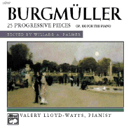 Burgm�ller -- 25 Progressive Pieces, Op. 100