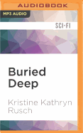 Buried Deep: A Retrieval Artist Novel