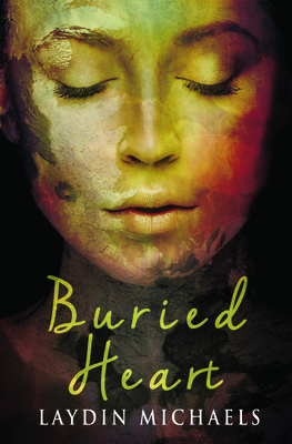 Buried Heart - Michaels, Laydin