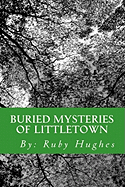 Buried Mysteries of Littletown