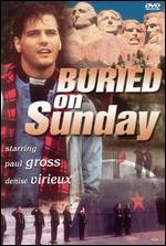 Buried on Sunday