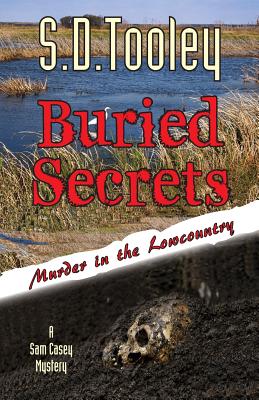 Buried Secrets - Tooley, S D