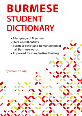 Burmese Student Dictionary - Aung, Kyaw Swar (Compiled by)
