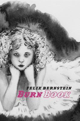 Burn Book - Bernstein, Felix