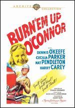Burn 'em up O'Conner