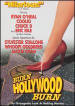 Burn Hollywood Burn