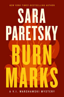 Burn Marks - Paretsky, Sara (Foreword by)