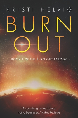 Burn Out - Helvig, Kristi