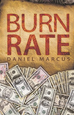 Burn Rate - Marcus, Daniel