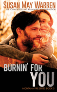 Burnin' for You