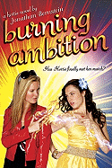 Burning Ambition: A Hottie Novel