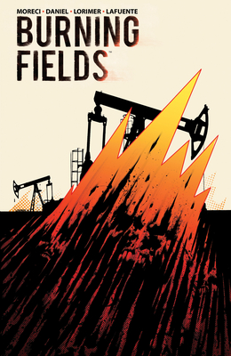 Burning Fields - Moreci, Michael, and Daniel, Tim