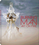 Burning Man: Art on Fire