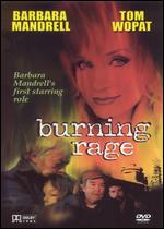 Burning Rage - Gilbert Cates